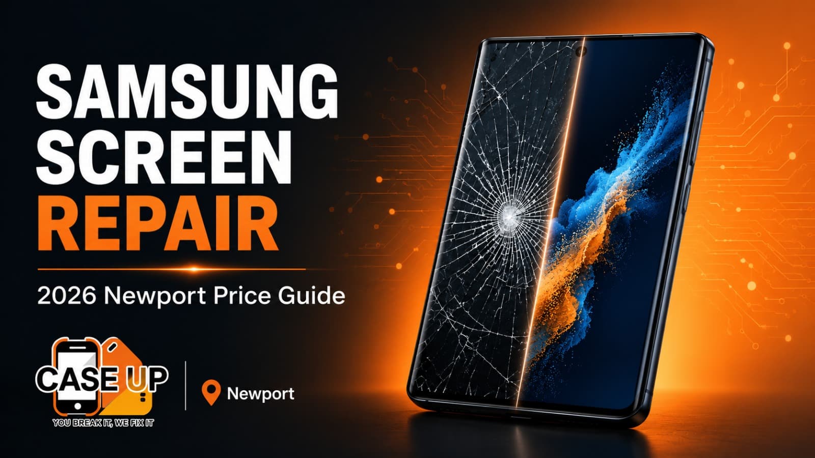 Cracked Samsung Galaxy Screen? Here's What It Costs to Fix in Newport
